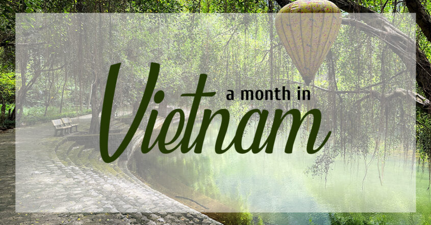 September in Vietnam – Planes, Trains, and Rowboats, Hoi An, Ninh Binh